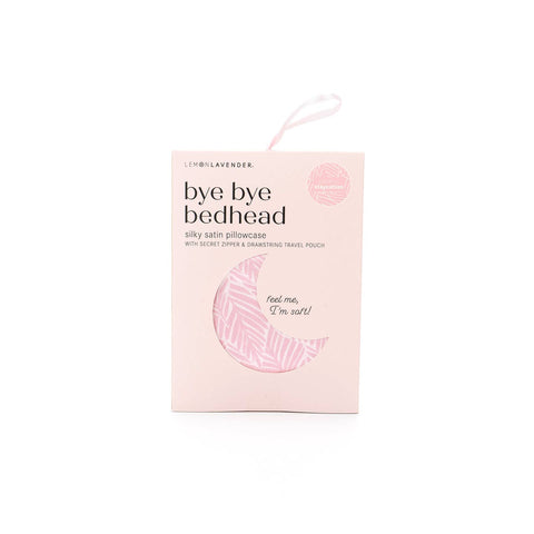 Bye Bye Bed Head Satin Pillowcase